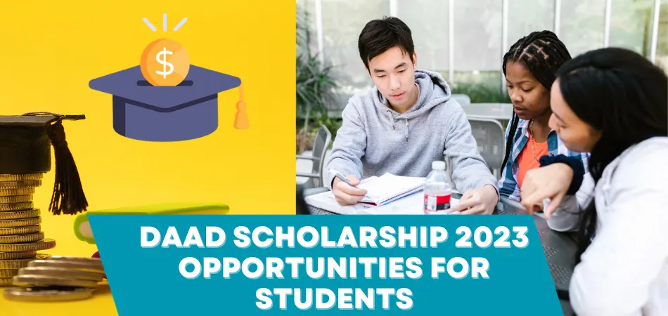 DAAD Scholarships 2024 Study in Germany Fee of Cost